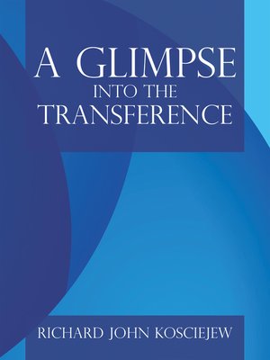 cover image of A Glimpse into the Transference